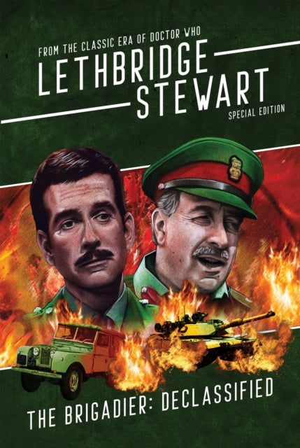 The Brigadier - Declassified: From the Classic Era of Doctor Who