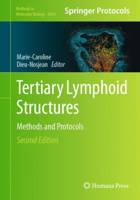 Tertiary Lymphoid Structures: Methods and Protocols