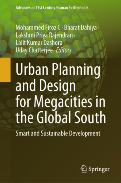 Urban Planning and Design for Megacities in the Global South: Smart and Sustainable Development