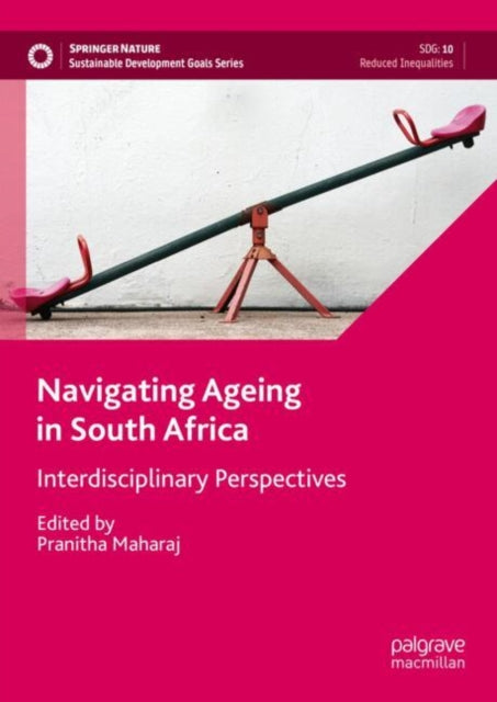 Navigating Ageing in South Africa: Interdisciplinary Perspectives