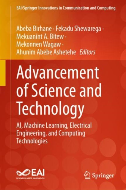 Advancement of Science and Technology: AI, Machine Learning, Electrical Engineering, and Computing Technologies
