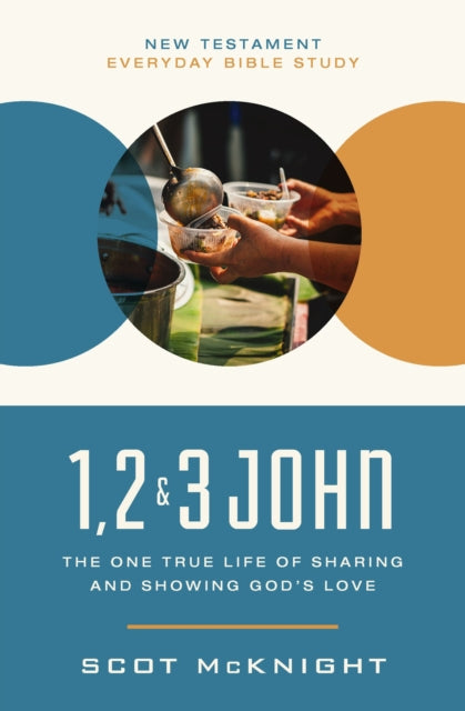 1, 2, 3 John: Living a Life in Light and Love
