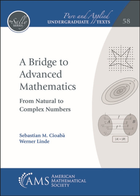 A Bridge to Advanced Mathematics: From Natural to Complex Numbers