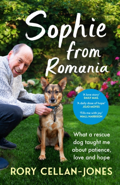 Sophie From Romania: What a rescue dog taught me about patience, love and hope