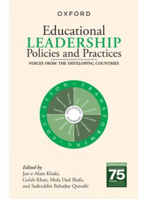 Educational Leadership Policies and Practices: Voices from the Developing Countries