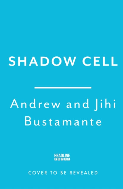 Shadow Cell: an explosive insider account of the world's new spy war from ex-CIA operatives
