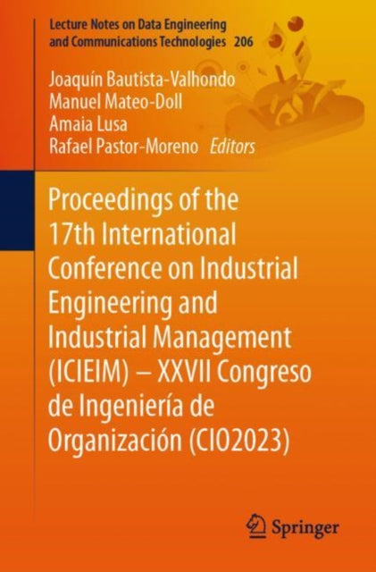 Proceedings of the 17th International Conference on Industrial Engineering and Industrial Management (ICIEIM) – XXVII Congreso de Ingenieria de Organizacion (CIO2023)