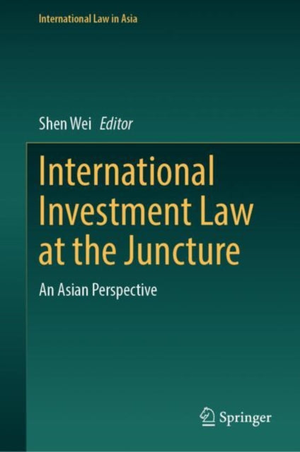 International Investment Law at the Juncture: An Asian Perspective