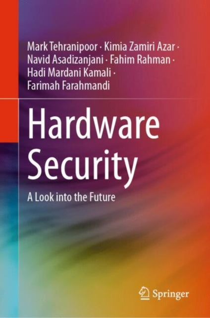 Hardware Security: A Look into the Future