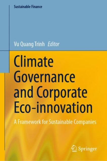 Climate Governance and Corporate Eco-innovation: A Framework for Sustainable Companies