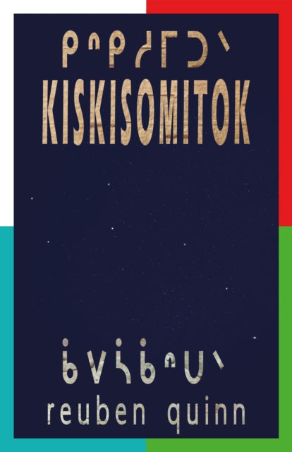 kiskisomitok: to remind each and one another