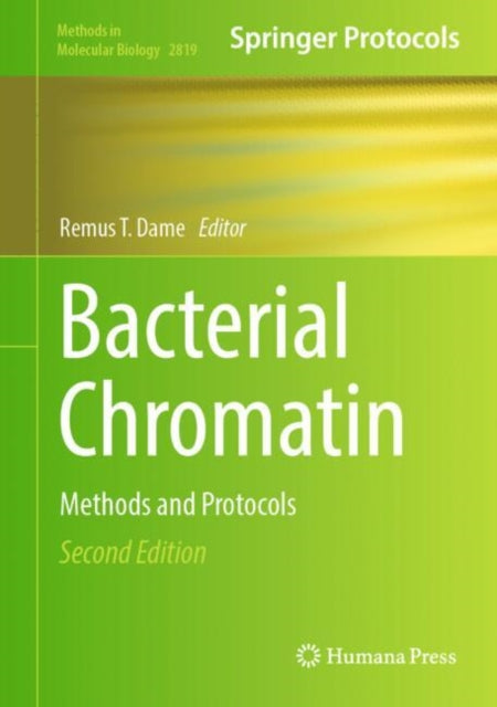 Bacterial Chromatin: Methods and Protocols