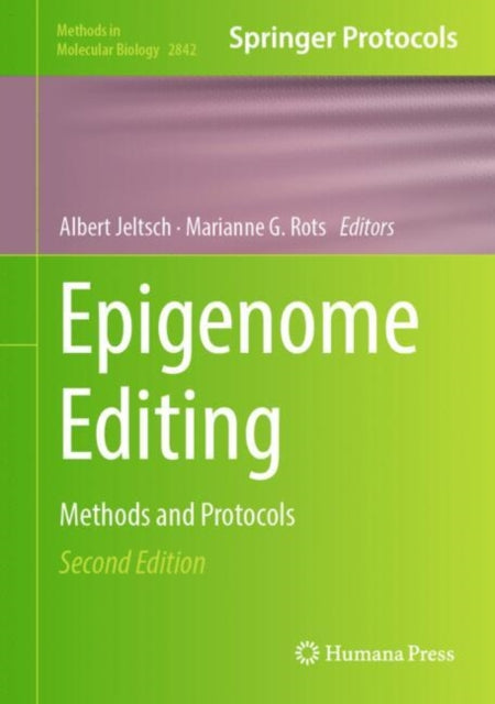 Epigenome Editing: Methods and Protocols