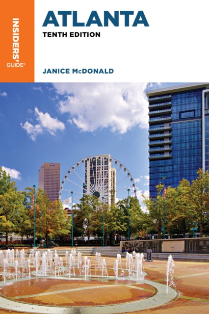 Insiders' Guide® to Atlanta