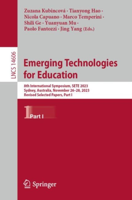 Emerging Technologies for Education: 8th International Symposium, SETE 2023, Sydney, Australia, November 26–28, 2023, Revised Selected Papers, Part I