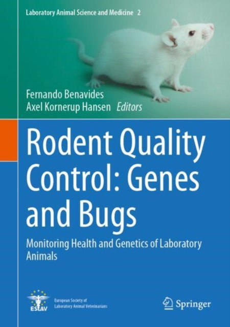 Rodent Quality Control: Genes and Bugs: Monitoring Health and Genetics of Laboratory Animals