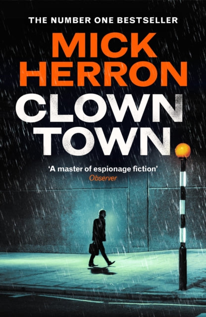 Clown Town: The new thriller in the bestselling series that inspired the hit show Slow Horses (Slough House Thriller 9)