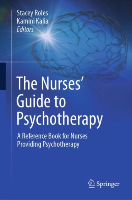 The Nurses’ Guide to Psychotherapy: A Reference Book for Nurses Providing Psychotherapy