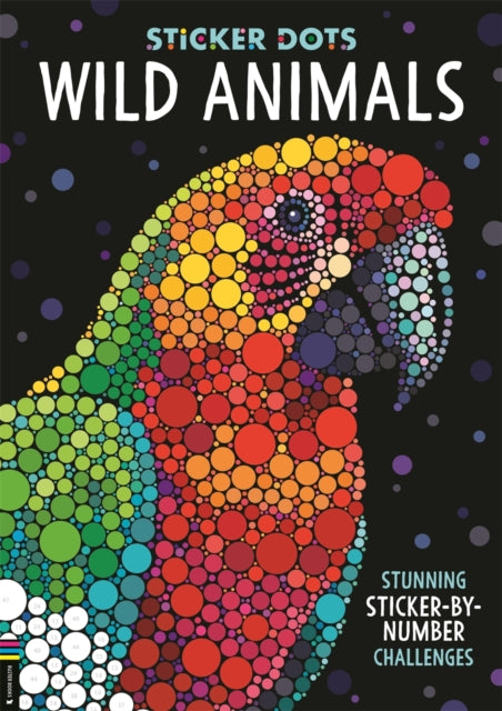 Sticker Dots: Wild Animals: Stunning Sticker by Numbers Challenges