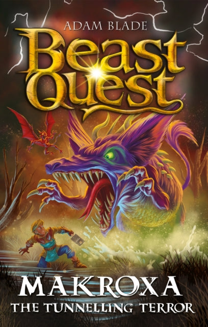 Beast Quest: Makroxa the Tunnelling Terror: Series 32 Book 3