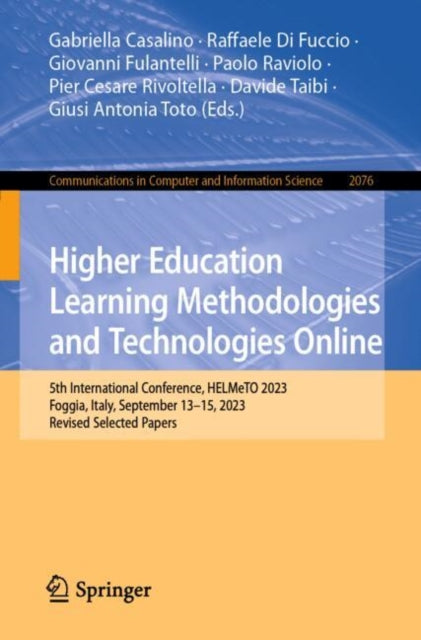 Higher Education Learning Methodologies and Technologies Online: 5th International Conference, HELMeTO 2023, Foggia, Italy, September 13–15, 2023, Revised Selected Papers