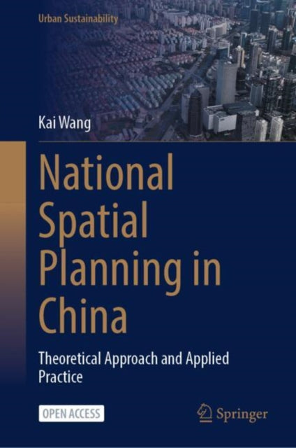 National Spatial Planning in China: Theoretical Approach and Applied Practice