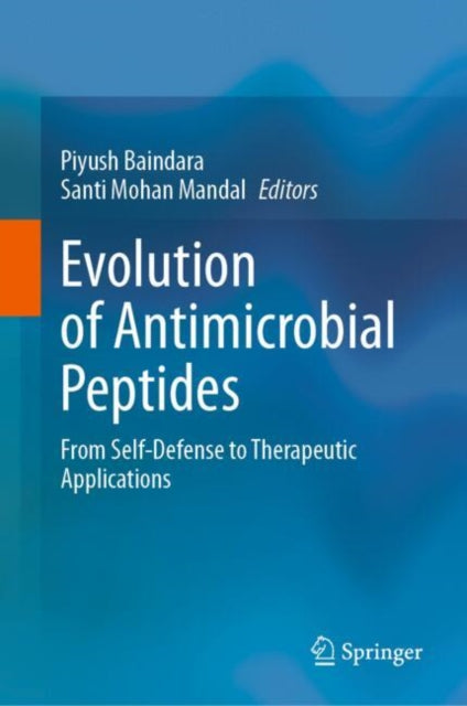 Evolution of Antimicrobial Peptides: From Self-Defense to Therapeutic Applications
