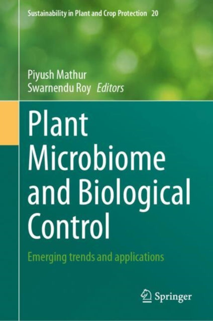 Plant Microbiome and Biological Control: Emerging trends and applications