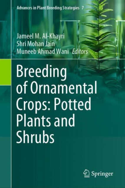 Breeding of Ornamental Crops: Potted Plants and Shrubs