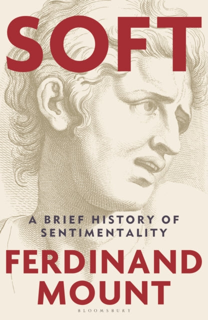 Soft: A Brief History of Sentimentality