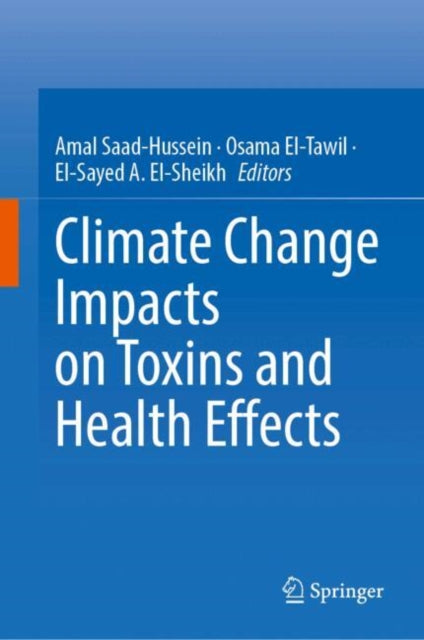 Climate Change Impacts on Toxins and Health Effects