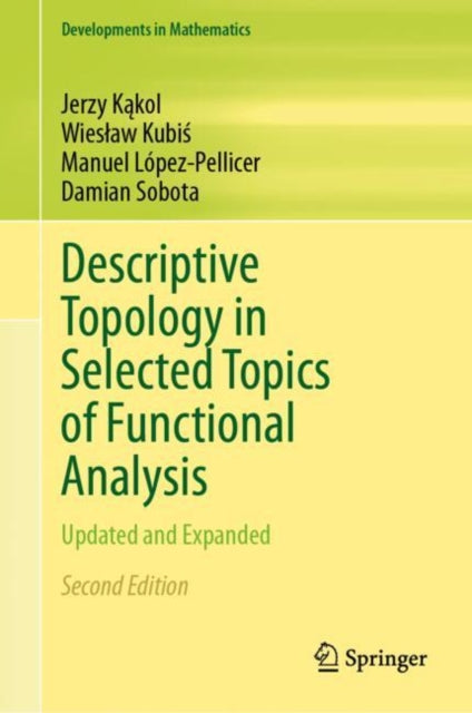 Descriptive Topology in Selected Topics of Functional Analysis: Updated and Expanded