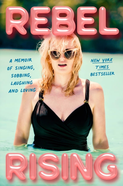 Rebel Rising: Singing, Sobbing, Laughing and Loving