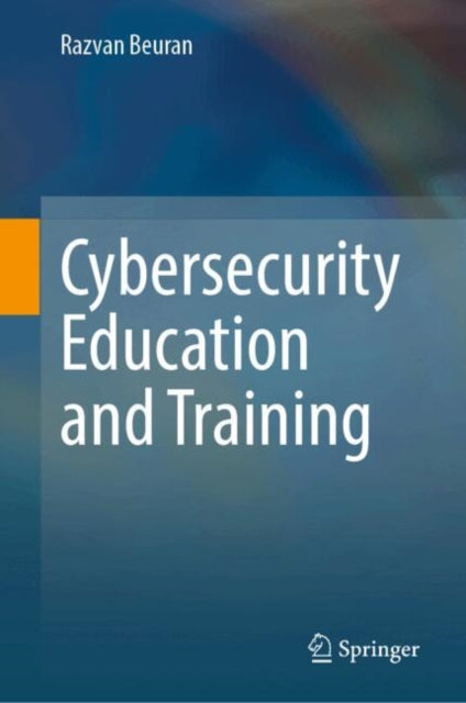 Cybersecurity Education and Training
