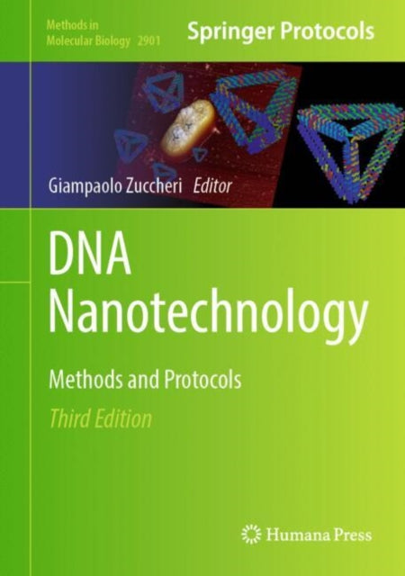 DNA Nanotechnology: Methods and Protocols