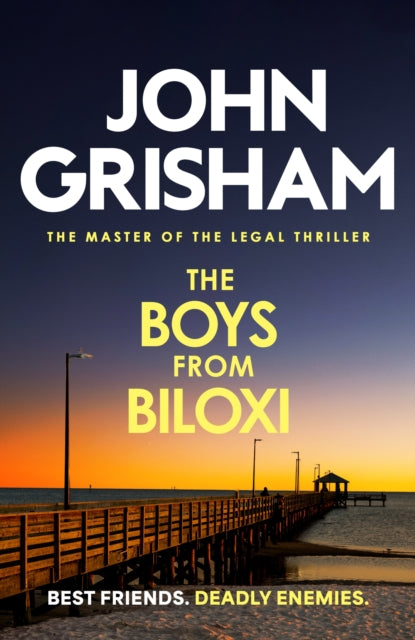 The Boys from Biloxi: The thrilling courtroom drama from the number 1 Sunday Times bestselling author