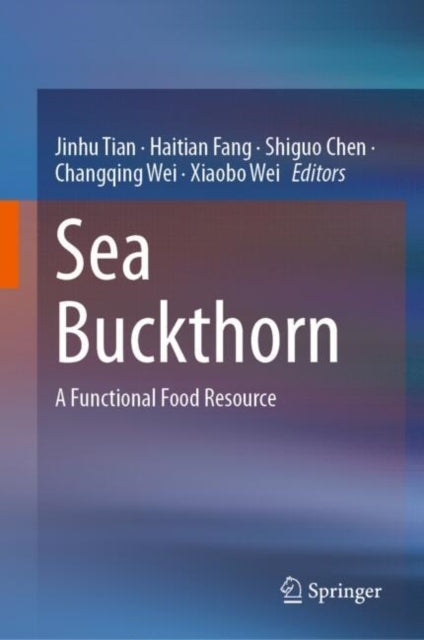 Sea Buckthorn: A Functional Food Resource