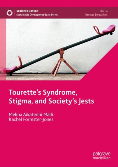 Tourette’s Syndrome, Stigma, and Society’s Jests