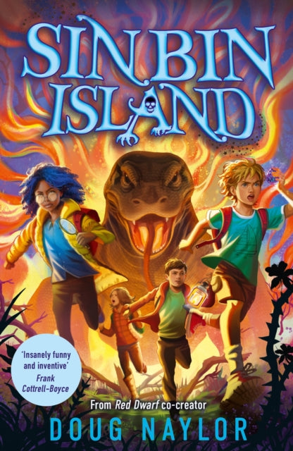 Sin Bin Island - the unmissable brand-new adventure from RED DWARF co-creator and SUNDAY TIMES bestselling Doug Naylor