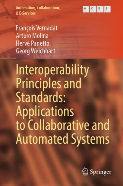 Interoperability Principles and Standards: Applications to Collaborative and Automated Systems