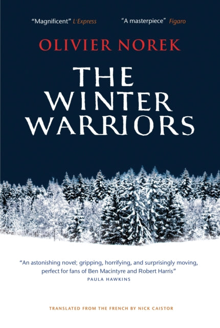The Winter Warriors: The epic, unforgettable, No. 1 BESTSELLING historical thriller…