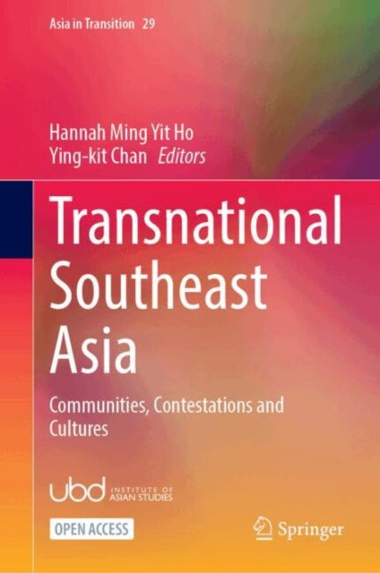 Transnational Southeast Asia: Communities, Contestations and Cultures