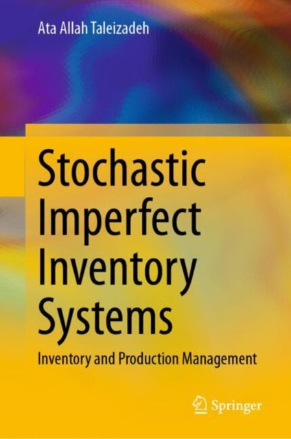 Stochastic Imperfect Inventory Systems: Inventory and Production Management