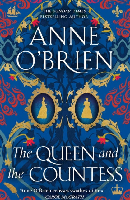 The Queen and the Countess: The spellbinding new historical novel from the Sunday Times bestselling author!