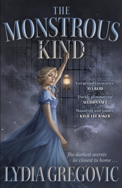 The Monstrous Kind: a sweepingly romantic, atmospheric gothic fantasy