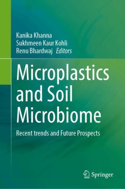 Microplastics and Soil Microbiome: Recent trends and Future Prospects