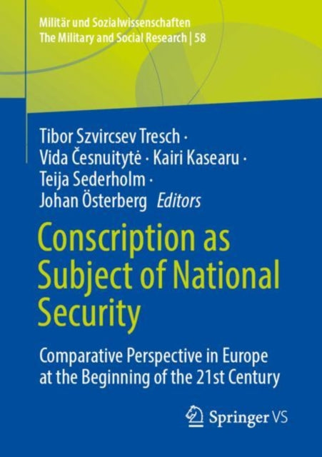 Conscription as Subject of National Security: Comparative Perspective in Europe at the Beginning of the 21st Century