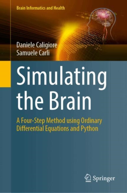 Simulating the Brain: A Four-Step Method Using Ordinary Differential Equations and Python