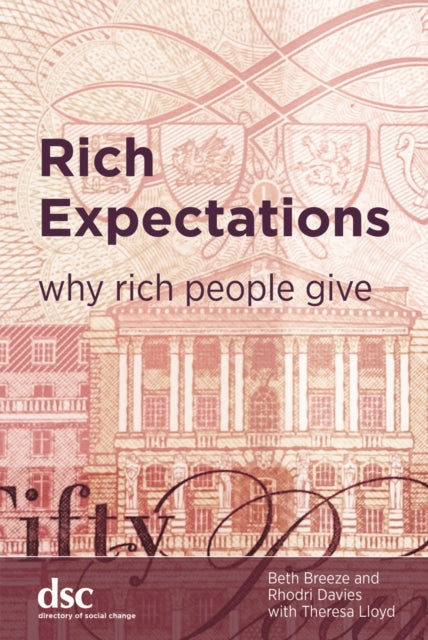 Rich Expectations: Why rich people give