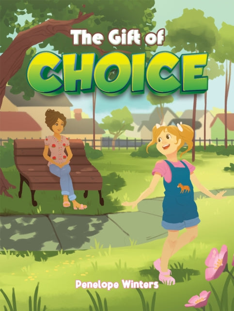 The Gift of Choice